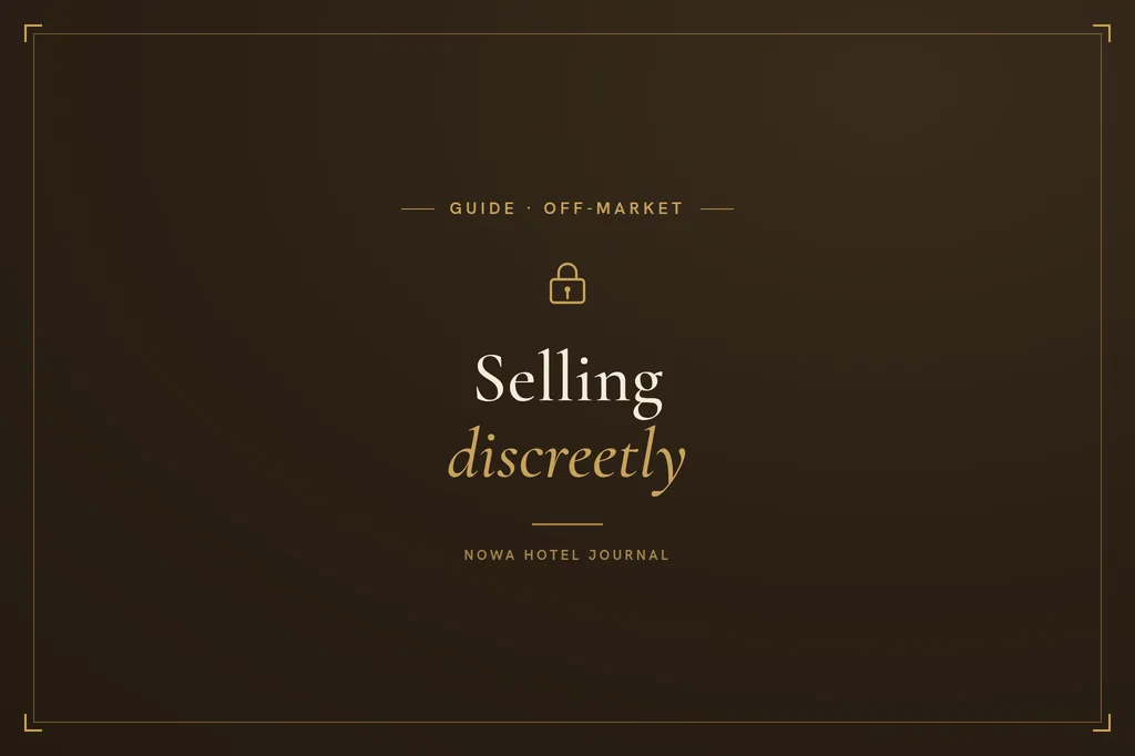 In a hotel sale, discretion protects the very operation whose strength carries the price.